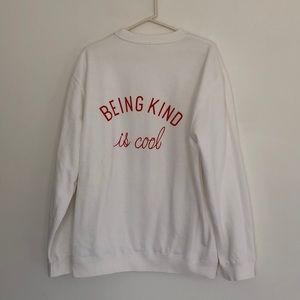 NWOT Wholesome Culture Being Kind is Cool Sweatshirt